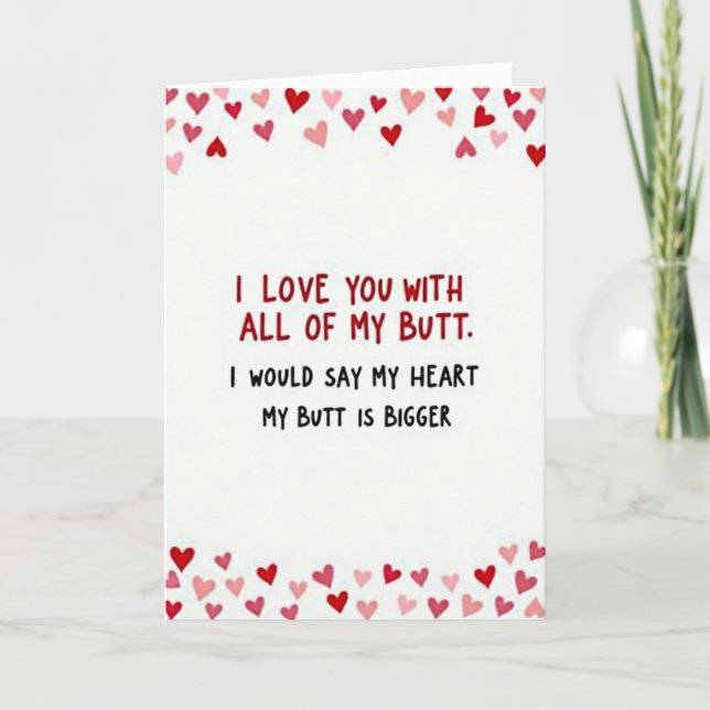 Carte Je T'Aime Avec Tout Mon Derrière (Devant)