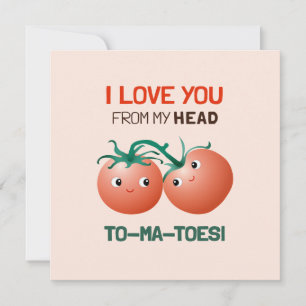 Carte Je t'aime de la tête aux pieds jolies tomates