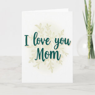 Carte « Je t'aime maman » Teintes sarcelle