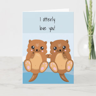 Carte Je t'aime Otter Anniversaire Valentine