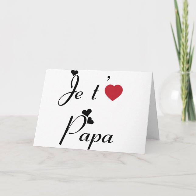 Carte Je t'aime papa (Devant)