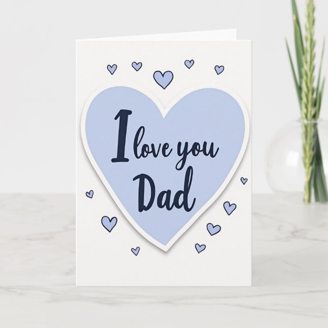 Carte Je T'Aime Papa Plein de Sentiments (Devant)