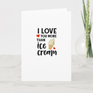Carte Je t'aime plus que la glace sucrée Citation d'amou
