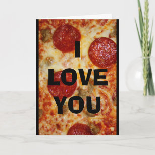 Carte Je t'aime plus que la pizza !