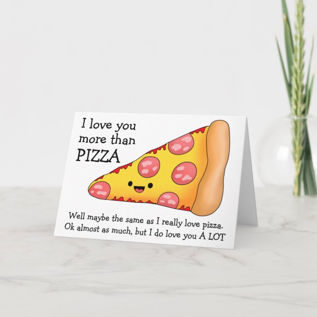 Carte Je t'aime plus que la pizza peut-être (Devant)