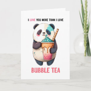 Carte Je t'aime plus que le bubble tea kawaii panda