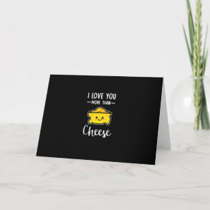 Carte Je t'aime plus que le fromage drôle kawaii Saint-V
