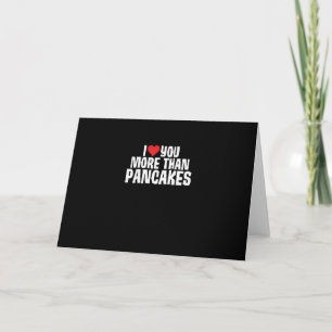 Carte Je t'aime plus que les crêpes Citation drôle et ro