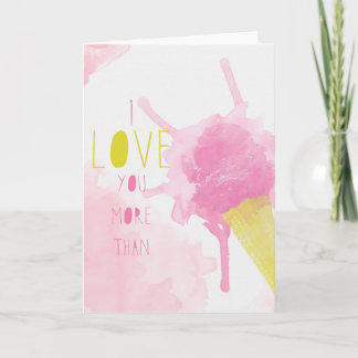 Carte Je T'Aime Plus Que Pink Ice Cream Card