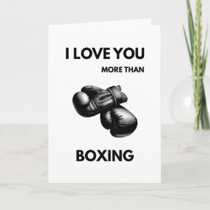 Carte Je T'Aime Plus Qu'Un Anniversaire Drôle De Boxe