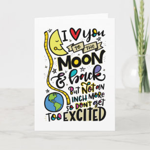 Carte Je t'aime sur la Lune et le dos, MAIS...