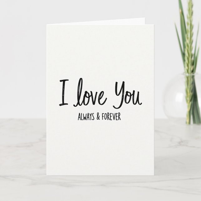 Carte Je T'Aime Toujours Et À Jamais (Devant)