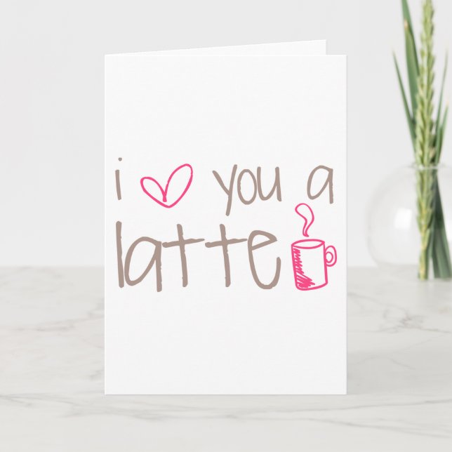 Carte Je T'Aime Un Latte (Devant)