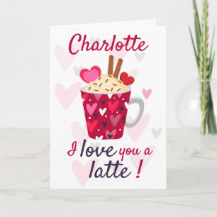 Carte Je T'Aime Un Latte ! Valentines amusantes