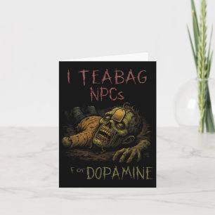Carte Je Taquine Les PNJ Pour La Dopamine - Drôle De Jou