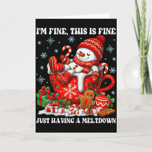 Carte Je vais bien C'est bien juste une crise de Noël