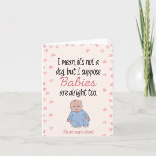 Carte Je veux dire que ce n'est pas un chien, mais je su