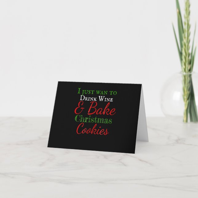 Carte Je veux juste boire du vin et faire des biscuits d (Devant)