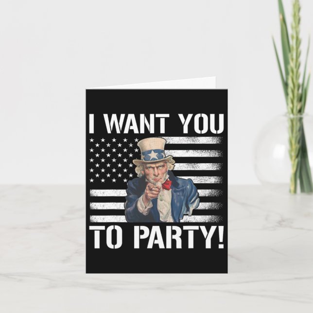 Carte Je Veux Que Tu Fasses La Fête À L'Oncle Sam Funny  (Devant)