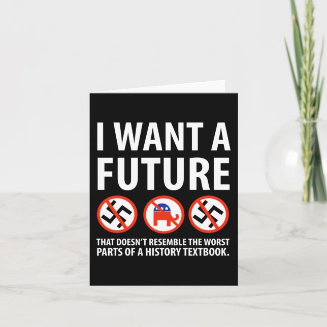 Carte Je Veux Un Futur Conception Anti-Fascisme 1 (Devant)