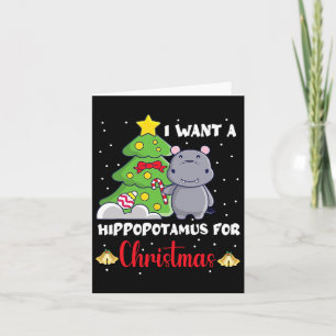 Carte Je Veux Un Hippopotame Pour Noël Hippo De Noël Pou
