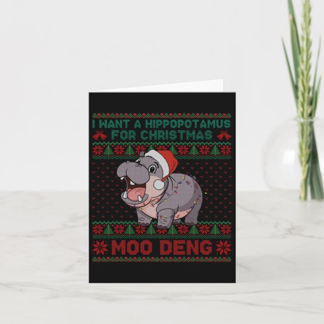 Carte Je Veux Un Hippopotame Pour Noël Moo Deng Ugly (Devant)