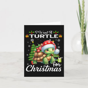 Carte Je Veux Une Tortue Pour Noël De Mignons Cadeaux No