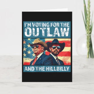 Carte Je vote pour l'Outlaw et le Hillbilly Trump