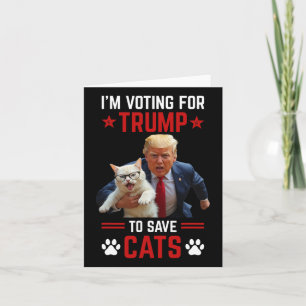 Carte Je Vote Pour Trump Pour Sauver Les Chats Trump 202