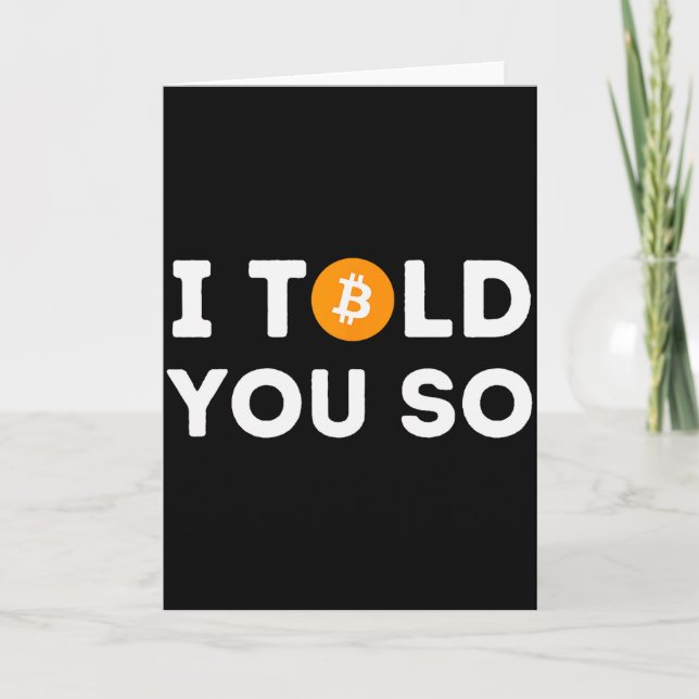 Carte Je vous l'avais dit - Drôle de trader crypto Btc B (Devant)