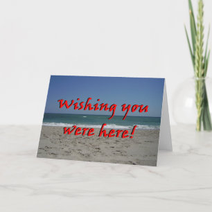 Carte "Je vous souhaite d'être ici !"