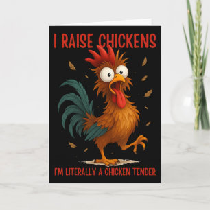 Carte J'élève des poulets, je suis littéralement un tend