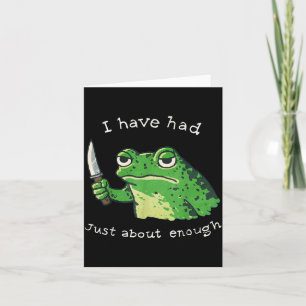 Carte J'en ai assez de l'humour du mème de la grenouille