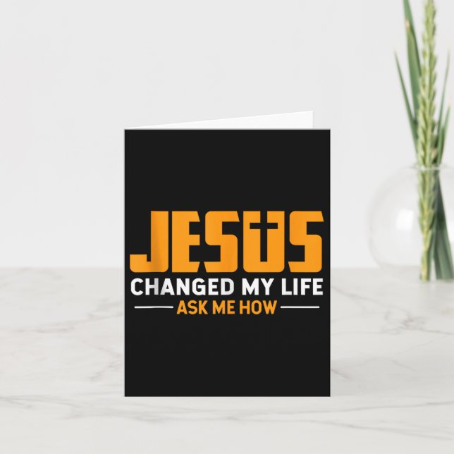 Carte Jésus Change Ma Vie Demandez-Moi Comment Jésus Foi (Devant)