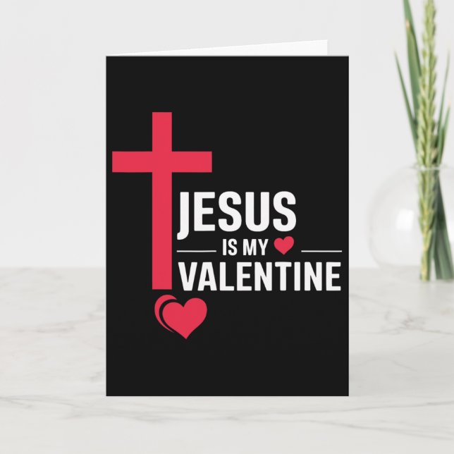 Carte Jésus est mon jour de la Saint-Valentin  (Devant)