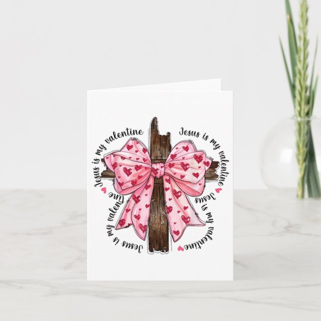 Carte Jésus est mon Saint-Valentin Coquette Bow Cœur Chr (Devant)