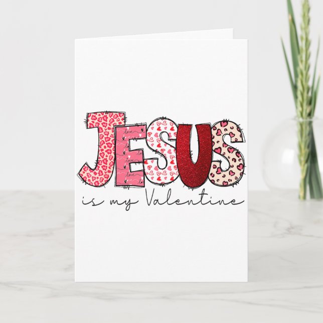 Carte Jésus est mon Saint-Valentin Foi chrétienne Religi (Devant)