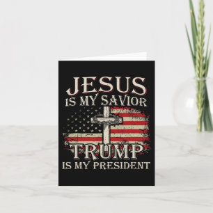 Carte Jésus Est Mon Sauveur Trump Est Mon Président Amér