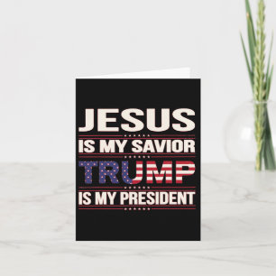 Carte Jésus Est Mon Sauveur Trump Est Mon Président Amér