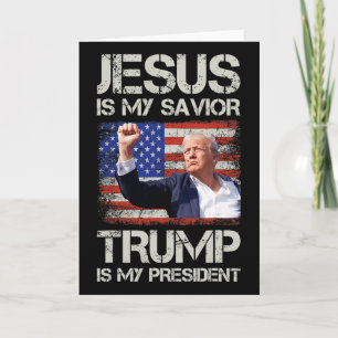 Carte Jésus est mon sauveur Trump est mon président amér