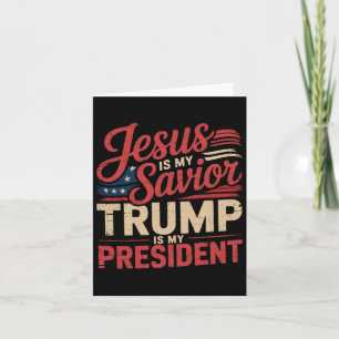 Carte Jésus Est Mon Sauveur Trump Est Mon Président Bibl