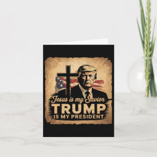 Carte Jésus Est Mon Sauveur Trump Est Mon Président Bibl