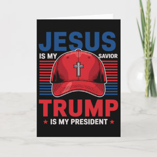 Carte Jésus est mon sauveur Trump est mon président chré