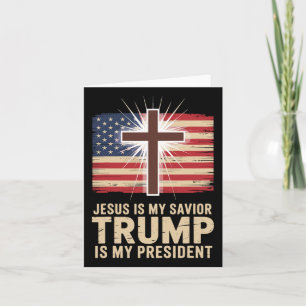 Carte Jésus Est Mon Sauveur Trump Est Mon Président Poli
