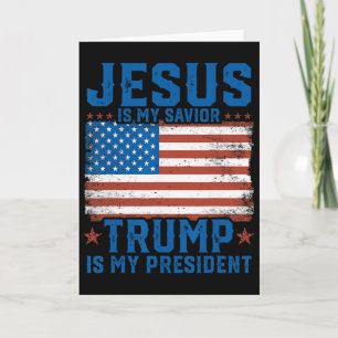 Carte Jésus est mon sauveur Trump est mon président Trum