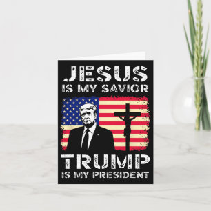 Carte Jésus est mon sauveur Trump est mon président Trum