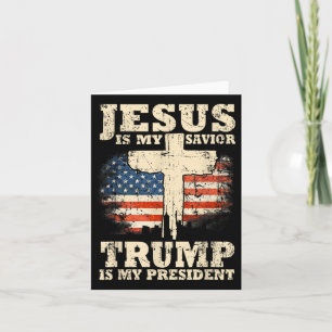 Carte Jésus Est Mon Sauveur Trump Est Mon Président Trum