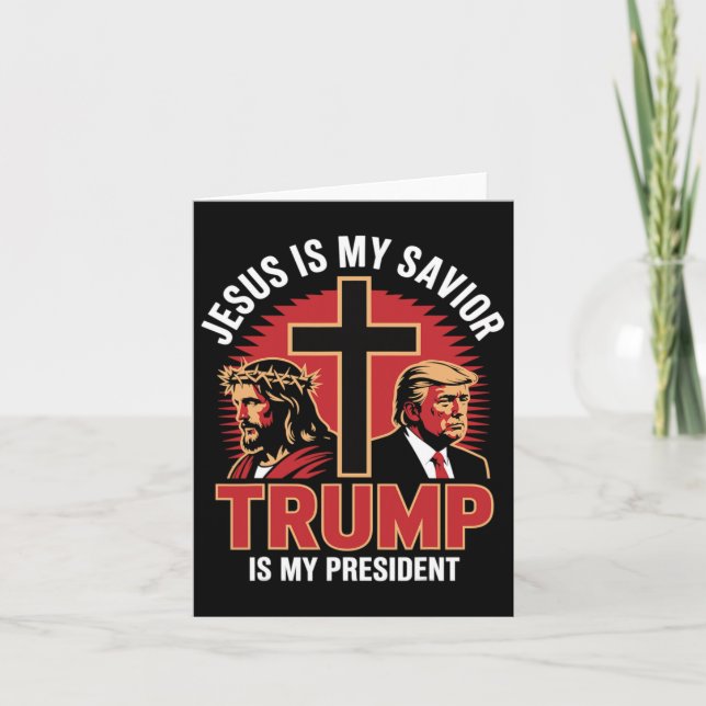 Carte Jésus Est Mon Sauveur Trump Mon Président Christia (Devant)