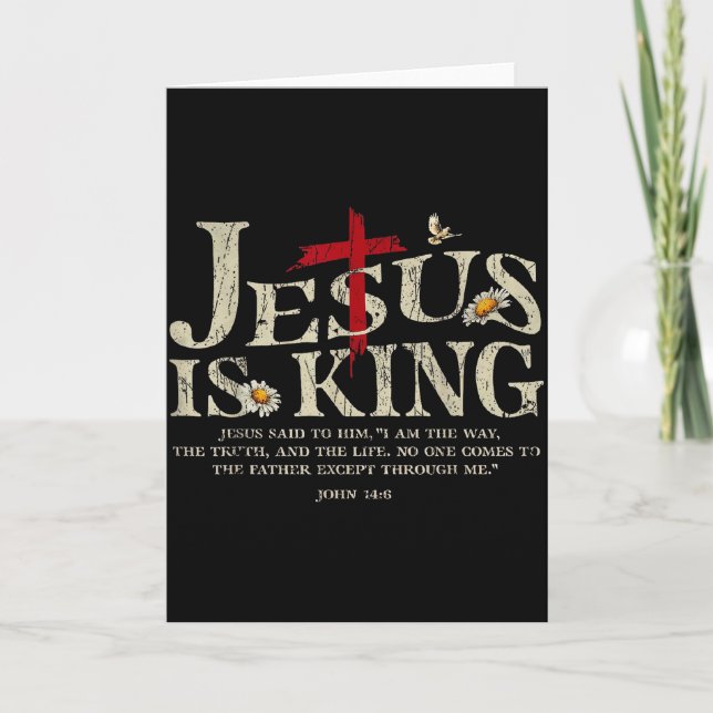 Carte Jesus Is King Bible Verse John 14_6 Christian God  (Devant)