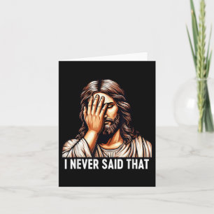 Carte Jésus Je N'Ai Jamais Dit Que Jésus Décevait Dieu H